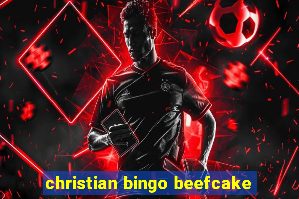 christian bingo beefcake